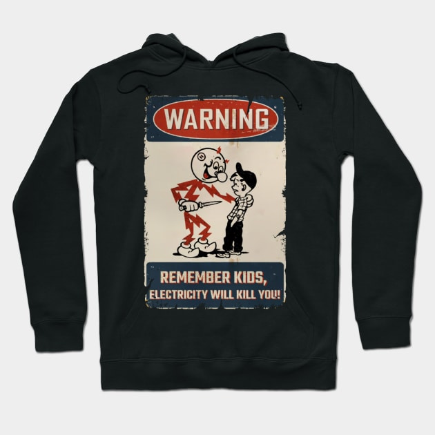 WARNING REMEMBER KIDS Hoodie by mistergongs